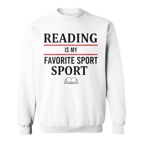 Reading Is My Favorite Sport Book Lover Saying Quote Sweatshirt - Bookorys