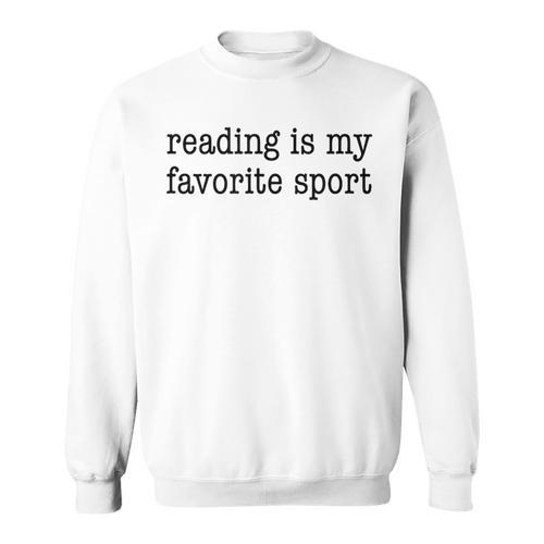 Reading Is My Favorite Sport Bookish Book Reader Sweatshirt - Bookorys UK