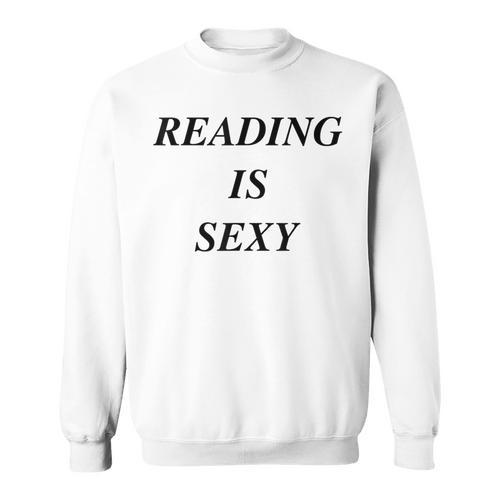 Reading Is Sexy Bookish Y2K Smart Hot Girl Book Lover Sweatshirt - Bookorys DE