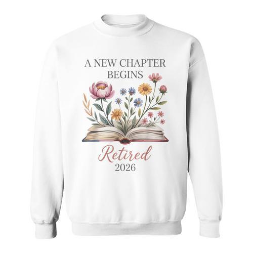 Retired 2026 Teacher Women A New Chapter Begins Floral Book Sweatshirt - Bookorys