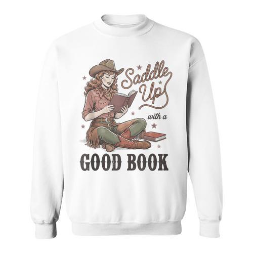 Saddle Up With A Good Book Western Reading Sweatshirt - Bookorys UK