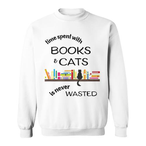 Time Spent With Books & Cats Is Never Wasted Sweatshirt - Bookorys AU