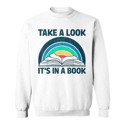 Vintage Retro Style Rainbow Take a Look It's In a Book Read Sweatshirt - Bookorys