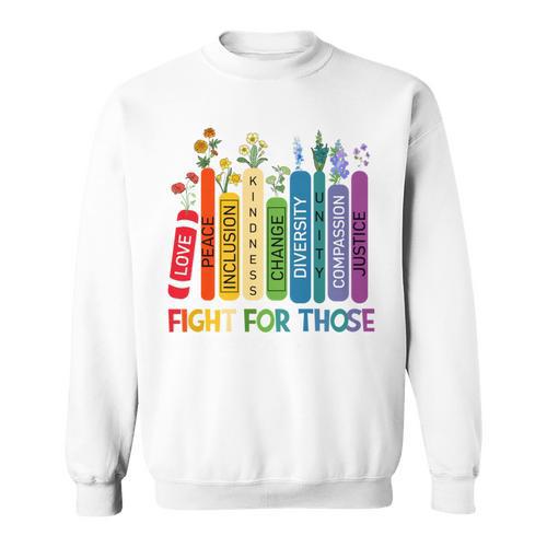 Women Book Flower Fight For Those Without Your Privilege Sweatshirt - Bookorys CA