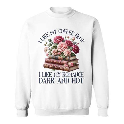 Women's Dark Romance Books Coffee Lover Spicy Book Bookish Women Sweatshirt - Bookorys