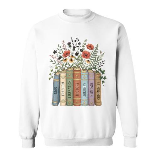 Women's Juneteenth 1865 Freedom Books Botanical Wildflower Graphic Sweatshirt - Bookorys DE