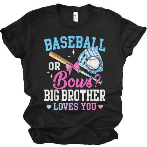 Baseball Or Bows Big Brother Loves You Gender Pink Or Blue Unisex Jersey T-Shirt - Sportilla