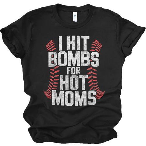Baseball Joke Tee I Hit Bombs For Hot Moms Player Pitcher Unisex Jersey T-Shirt - Sportilla