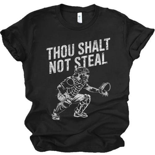 Baseball Player Catcher Thou Shalt Not Steal Coach Baseball Unisex Jersey T-Shirt - Sportilla