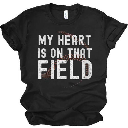 My Heart Is On That Field Baseball Softball Dad Father Unisex Jersey T-Shirt - Sportilla