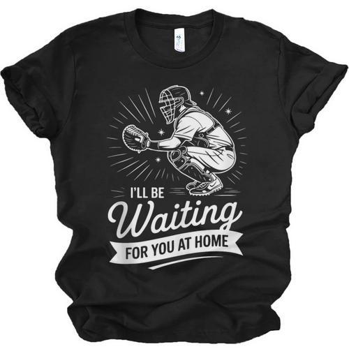 I'Ll Be Waiting For You At Home Baseball Unisex Jersey T-Shirt - Sportilla