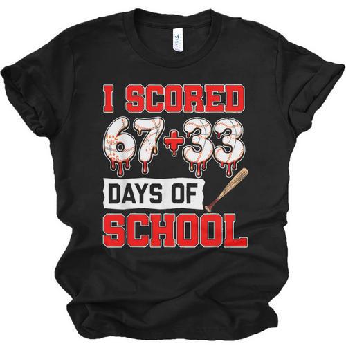 I Scored 6733 100th Days Of School Baseball Six Seven Meme Unisex Jersey T-Shirt - Sportilla