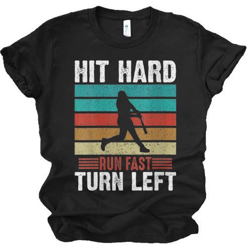 Women's Retro Hit Hard Run Fast Turn Left Baseball Lover Unisex Jersey T-Shirt - Sportilla