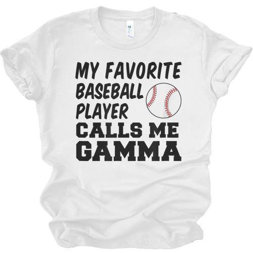 My Favorite Baseball Player Calls Me Gamma Unisex Jersey T-Shirt - Sportilla
