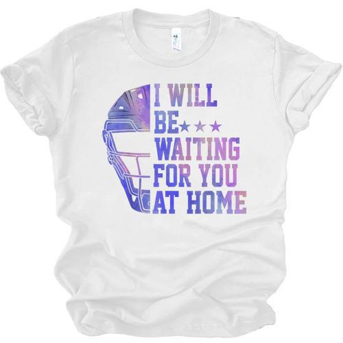 I Will Be Waiting For You At Home Baseball Softball Catcher Unisex Jersey T-Shirt - Sportilla