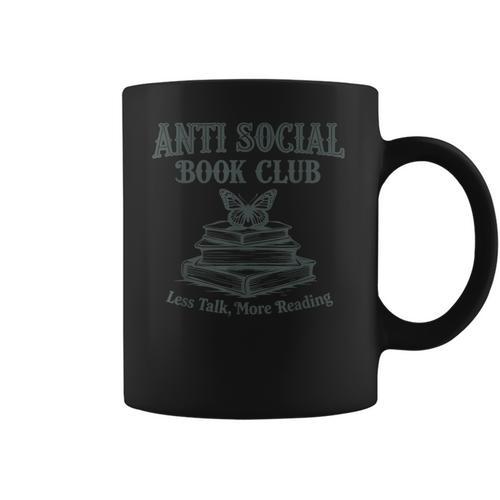 Antisocial Book Club Less Talk More Reading Coffee Mug - Bookorys CA