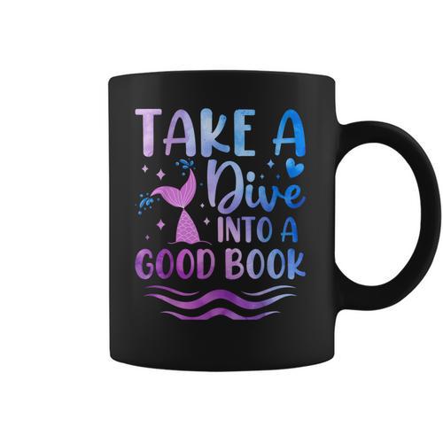 Cute Mermaid Librarian Teacher Dive Into A Good Book Reading Coffee Mug - Bookorys