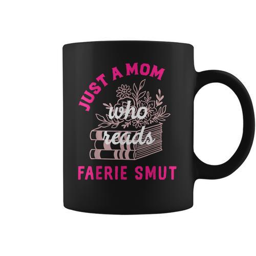 Romantasy Merch For Moms Reads Fairy Smut Spicy Book Lover Coffee Mug - Bookorys