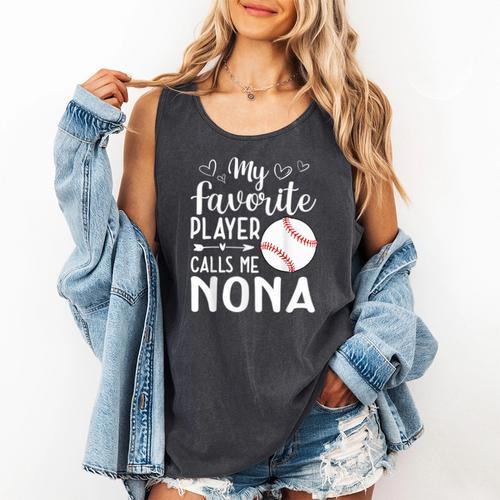 My Favorite Player Calls Me Nona Baseball Player Comfort Colors Tank Top - Sportilla