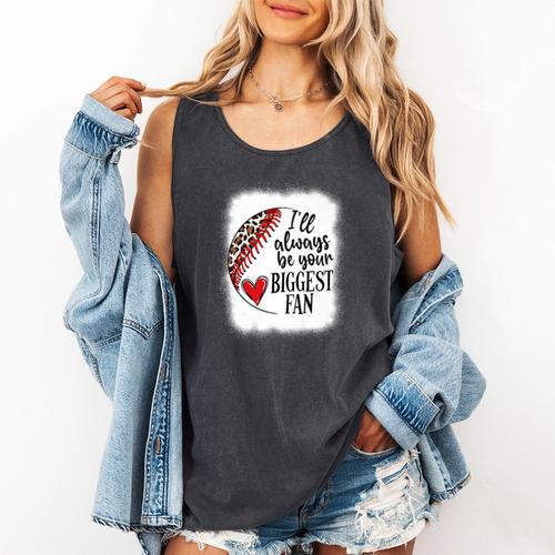 I'Ll Always Be Your Biggest Fan Baseball Mom s Premium Comfort Colors Tank Top - Sportilla