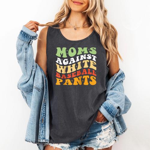 Moms Against Baseball Pants Retro Baseball Mom Raglan Baseball Tee Comfort Colors Tank Top - Sportilla