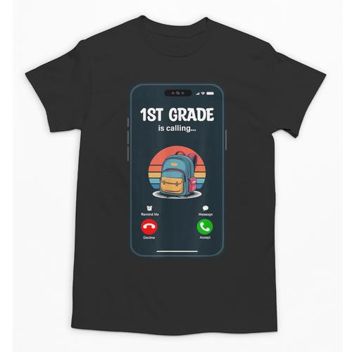 1st Grade Is Calling First Day Back To School First Grade Unisex T-Shirt - Savourry