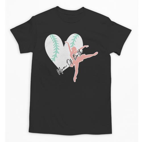2 Sided Sorry Can't Dance Baseball Bye Mom Of Both Unisex T-Shirt - Sportilla