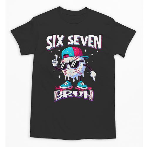 67 Meme Six Seven Bruh Baseball Ice Cream Drip Unisex T-Shirt - Sportilla