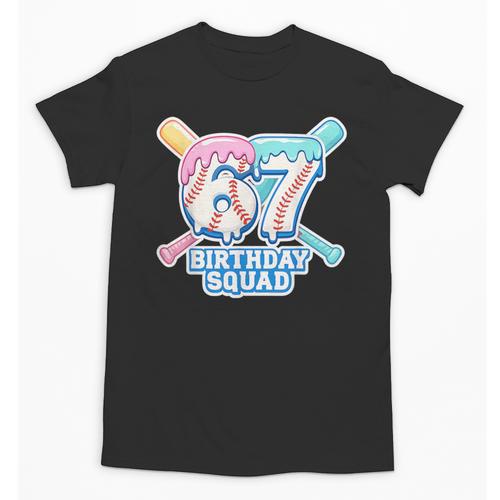 67th Birthday Squad Baseball Ice Cream Drip Birthday Squad Unisex T-Shirt - Sportilla