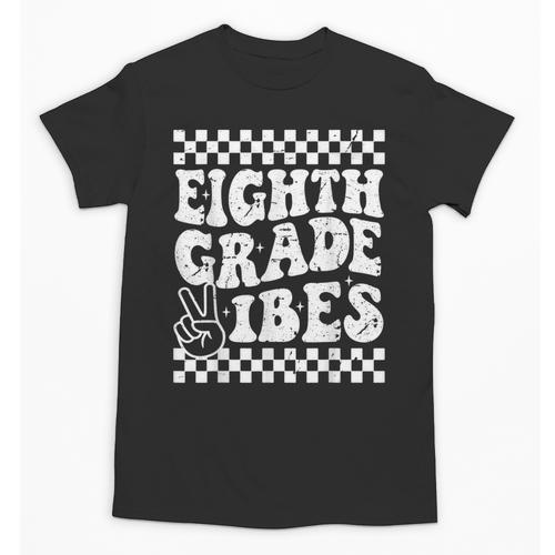 8th Eighth Grade Vibes 1st Back To School Checkerboard Crew Unisex T-Shirt - Savourry