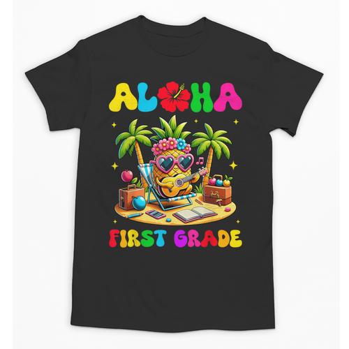Aloha First Grade Pineapple Hawaii Back To School Kids Girl Unisex T-Shirt - Savourry