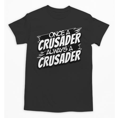 Always A Crusader Back To School Spirit Unisex T-Shirt - Savourry