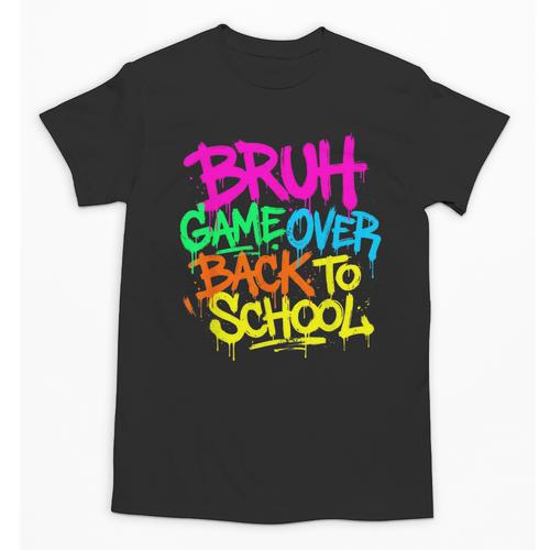 Back To School Bruh Game Over Gaming Boys Unisex T-Shirt - Savourry