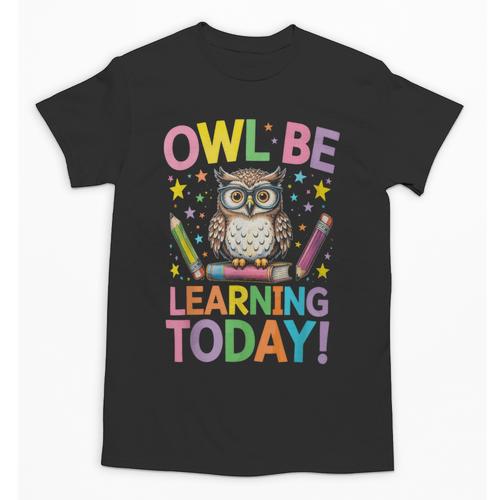 Back To School First Day Of School Owl Be Learning Today Unisex T-Shirt - Savourry