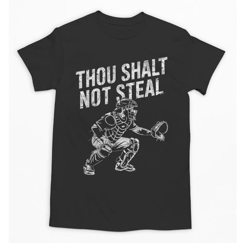 Baseball Player Catcher Thou Shalt Not Steal Coach Baseball Unisex T-Shirt - Sportilla