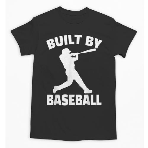 Built By Baseball Baseball For Men Women Boys Players Unisex T-Shirt - Sportilla