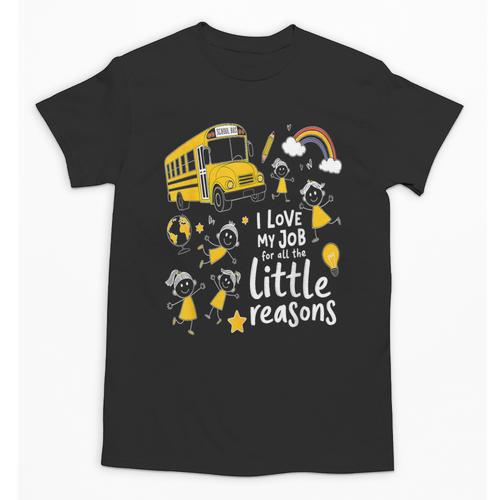 Bus Driver I Love My Job Little Reasons Back To School Unisex T-Shirt - Savourry