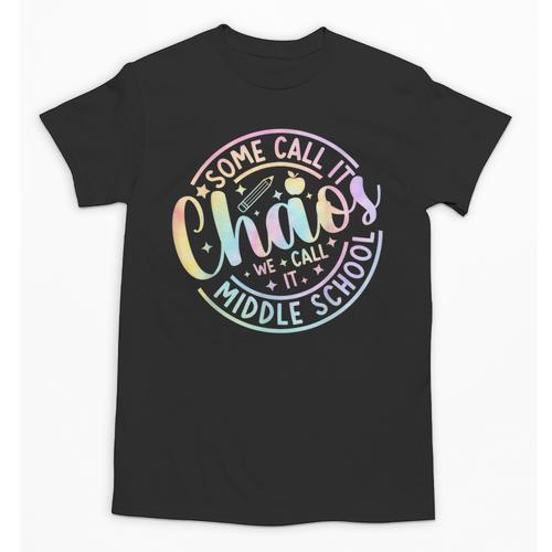 Some Call It Chaos We Call It Middle School Back To School Unisex T-Shirt - Savourry