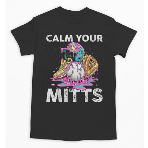 Calm Your Mitts Baseball Ice Cream Drip Crossed Bats Sport Unisex T-Shirt - Sportilla