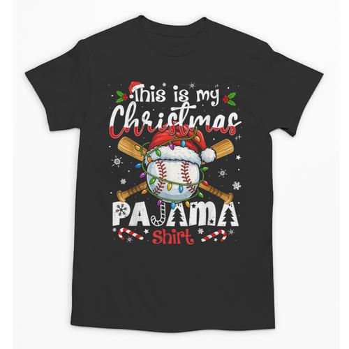 This Is My Christmas Pajama Shirt Baseball Xmas PJs Boys Men Unisex T-Shirt - Sportilla