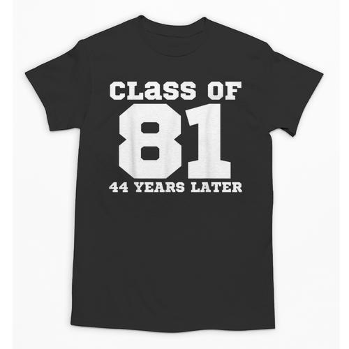 Class Of 1981 44 Years Later Reunions SQUAD Back To School Unisex T-Shirt - Savourry