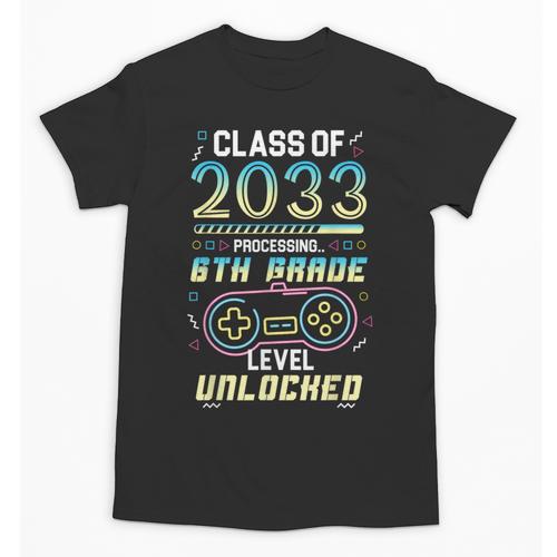 Class 2033 Gaming 6th Grade Level Unlocked Back To School Unisex T-Shirt - Savourry