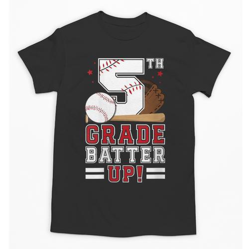 Fifth Grade Batter Up Baseball First Day Back To School Unisex T-Shirt - Savourry