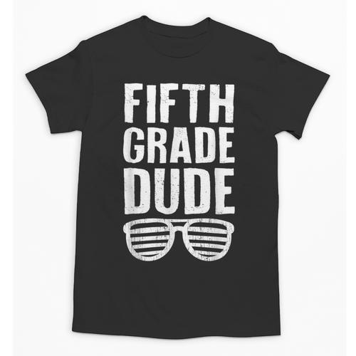 Fifth Grade Dude First Day Back To School Boys Kids Unisex T-Shirt - Savourry