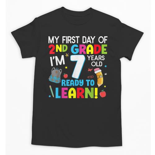 My First Day Of 2nd Grade Back To School 2nd Grade Girls Boy Unisex T-Shirt - Savourry