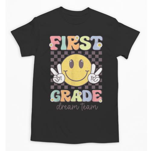 First Grade Dream Team Smile Face Back To School 1st Grade Unisex T-Shirt - Savourry