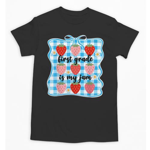 First Grade Is My Jam Strawberry 1st Grade Back To School Unisex T-Shirt - Savourry