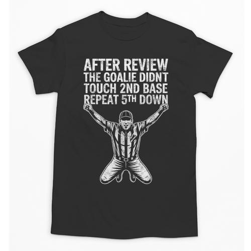 Football Baseball Soccer Referee Joke Tee Football Fan Unisex T-Shirt - Sportilla