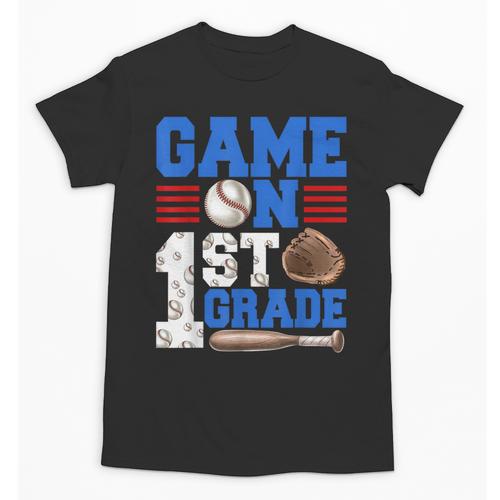 Game On First Grade Boy Baseball Back To School Unisex T-Shirt - Savourry