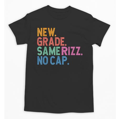 Gen Z Back To School New Grade Same Rizz No Cap Unisex T-Shirt - Savourry